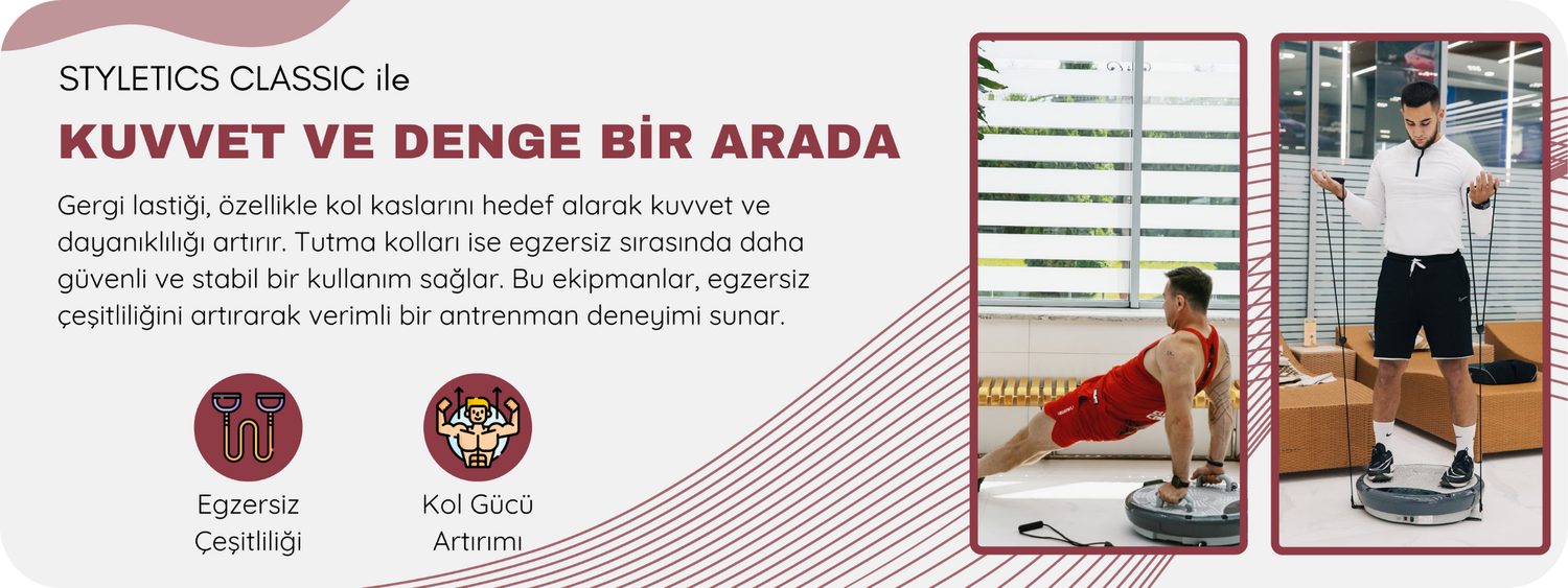 Styletics Classic gergi lastiği ve tutma kolları