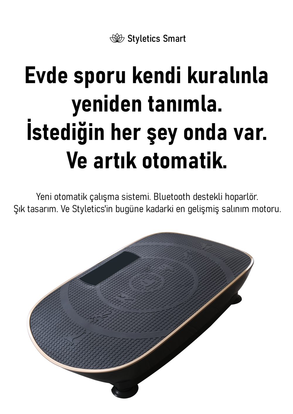 Styletics Smart otomatik çalışma, Bluetooth hoparlör ve şık tasarım