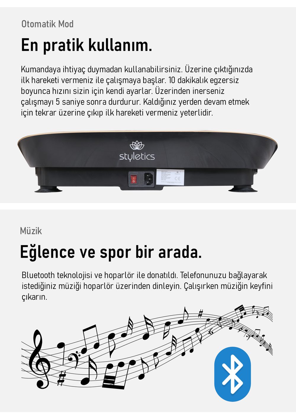 Styletics Smart otomatik mod ve Bluetooth müzik
